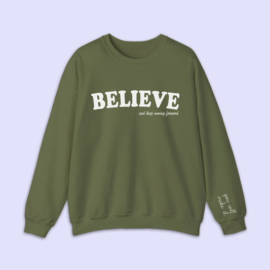 BELIEVE - Crewneck